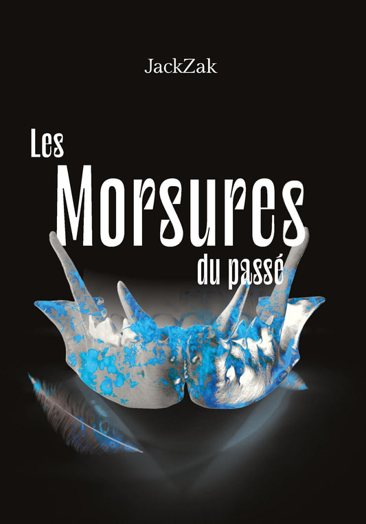 Les morsures du passé